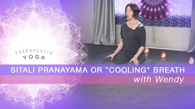 Sitali Pranayama or "Cooling" Breath