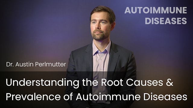 Understanding the Root Causes & Prevalence of Autoimmune Diseases