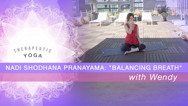 Nadi Shodhana Pranayama: "Balancing Breath"
