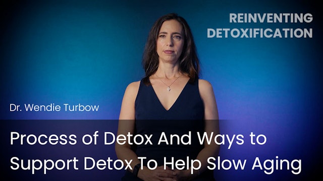 Process of Detox And Ways to Support Detox To Help Slow Aging