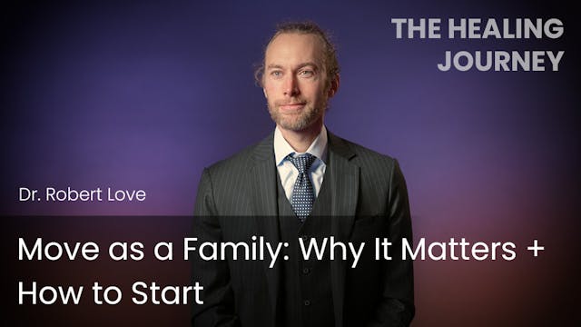 Move as a Family: Why It Matters + Ho...