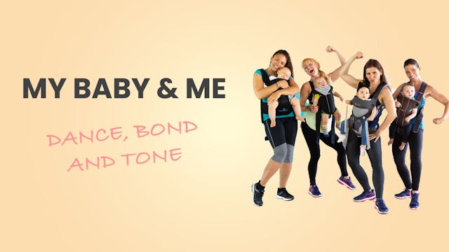 My Baby & Me: Dance, Bond and Tone
