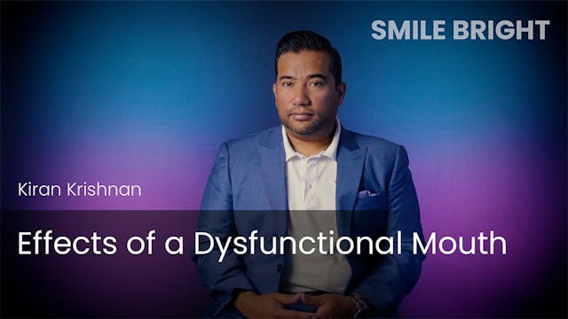 Effects of a Dysfunctional Mouth