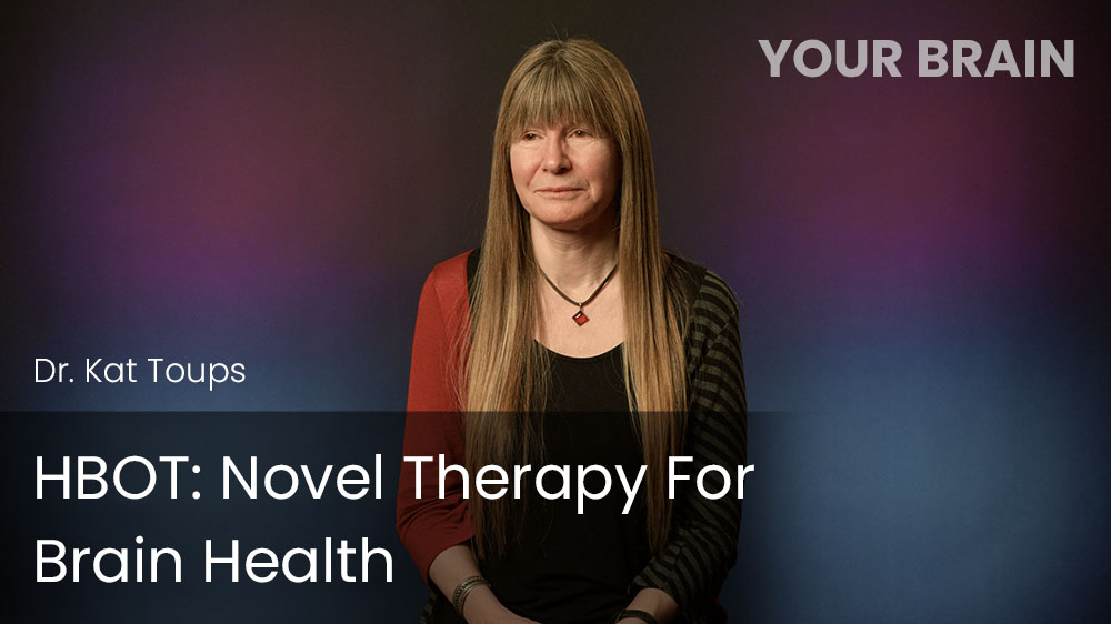 HBOT - Novel Therapy For Brain Health
