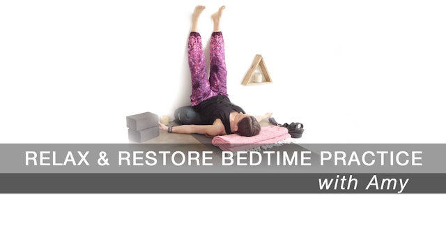 Relax & restore bedtime practice