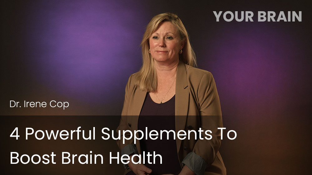 4 Powerful Supplements To Boost Brain Health