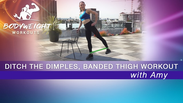 Ditch The Dimples Banded Thigh Workout