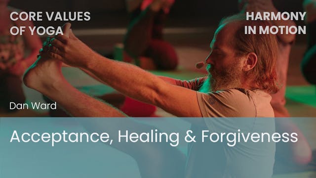 Acceptance, Healing & Forgiveness