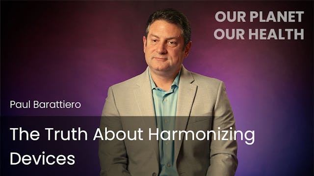 The Truth About Harmonizing Devices