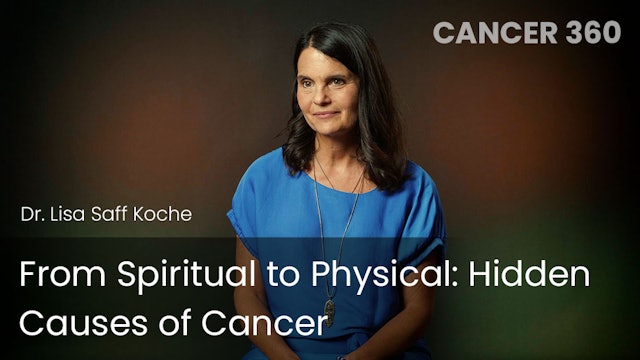 From Spiritual to Physical: Hidden Causes of Cancer