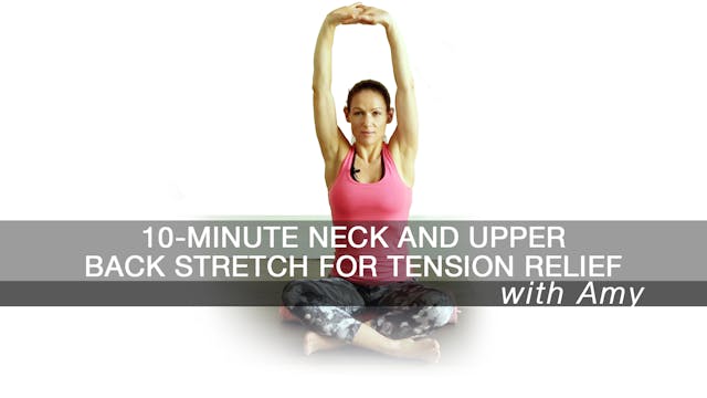 10-minute neck and upper back stretch...
