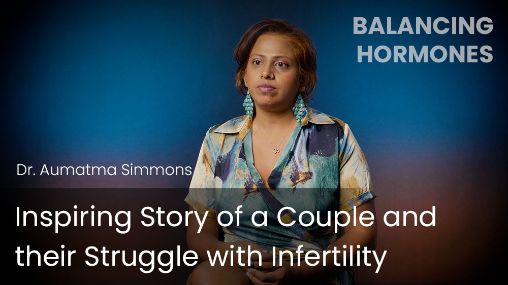 Inspiring Story of a Couple and their Struggle with Infertility