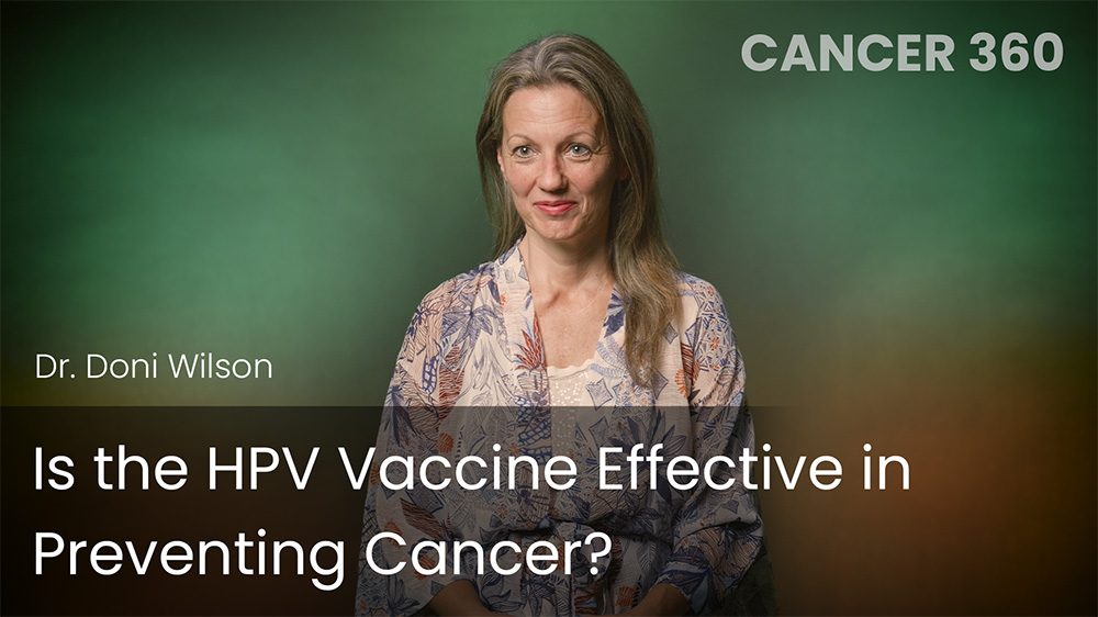 Is the HPV Vaccine Effective in Preventing Cancer?