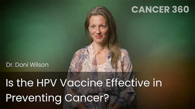 Is the HPV Vaccine Effective in Preve...