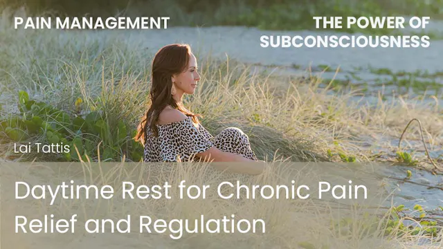 Daytime Rest for Chronic Pain Relief ...