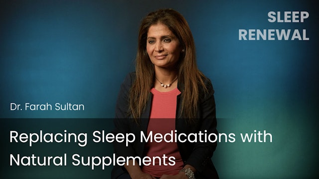 Replacing Sleep Medications with Natural Supplements