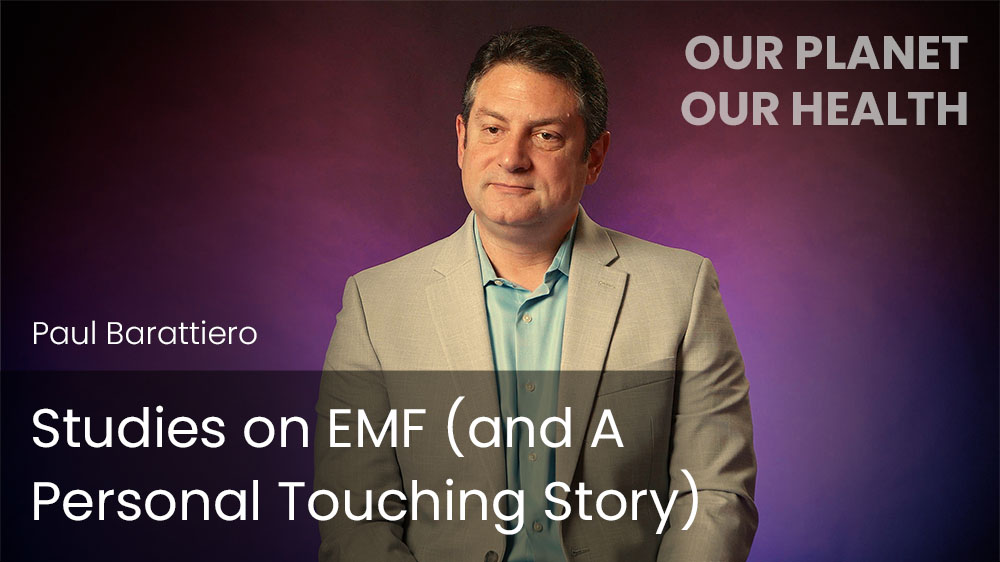 Studies on EMF (and A Personal Touching Story)
