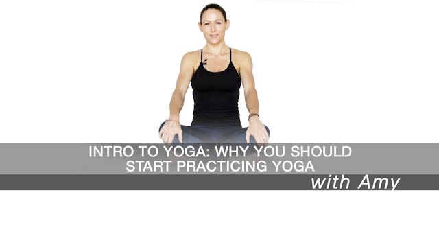 Intro to yoga: Why you should start practicing yoga