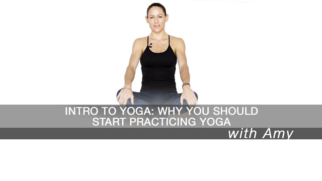 Intro to yoga: Why you should start p...