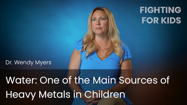 Water - One of the Main Sources of Heavy Metals in Children
