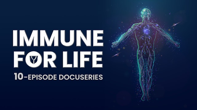 10-Episode 'Immune for Life' Series