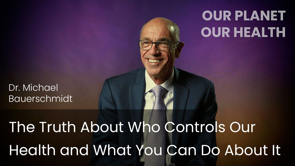 The Truth About Who Controls our Health, and What You Can Do About It
