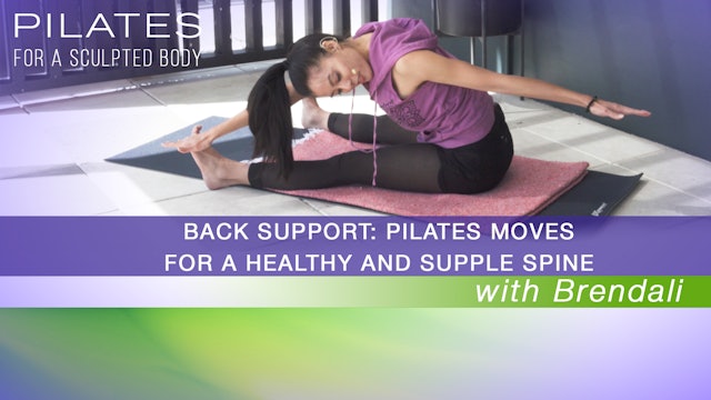Back Support: Pilates Moves for a Healthy and Supple Spine
