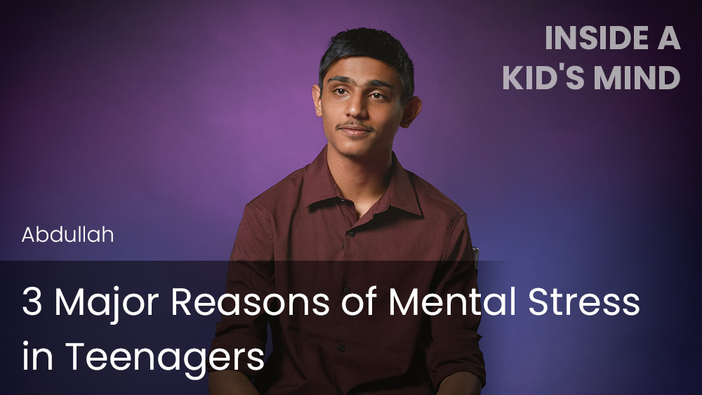 3 Major Reasons of Mental Stress in Teenagers