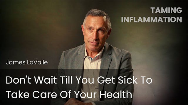 Don't Wait Till You Get Sick To Take ...
