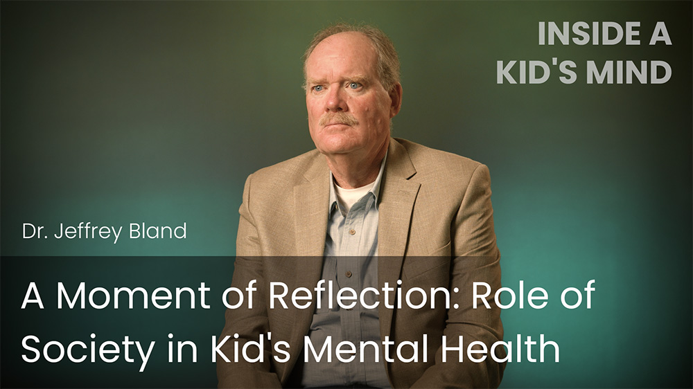 A Moment of Reflection - Role of Society in Kid's Mental Health