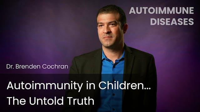 Autoimmunity In Children...The Untold...