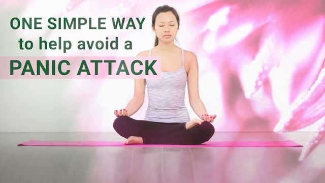One simple way to help avoid a panic attack