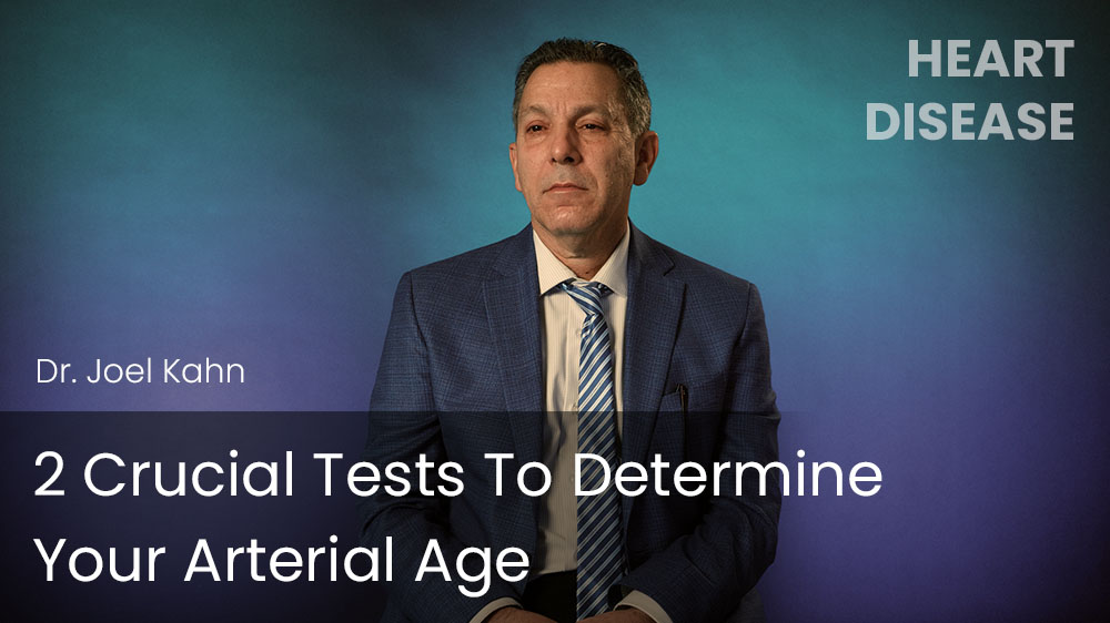 2 Crucial Tests To Determine Your Arterial Age