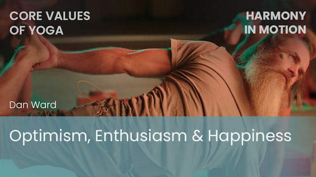 Optimism, Enthusiasm & Happiness