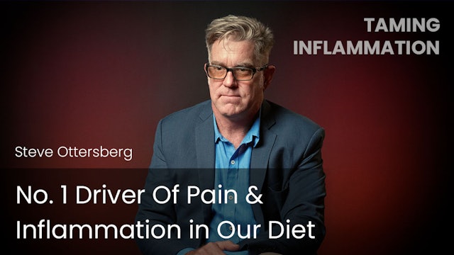 No. 1 Driver of Pain & Inflammation in Our Diet