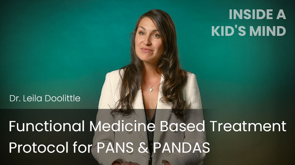 Functional Medicine Based Treatment Protocol for PANS & PANDAS