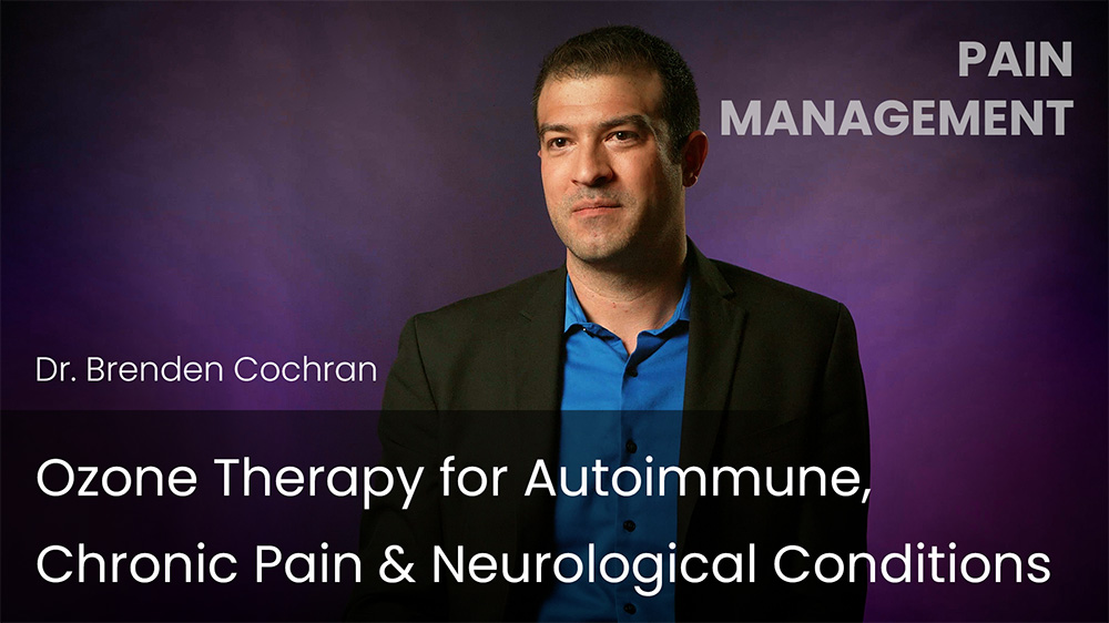 Ozone Therapy For Autoimmune, Chronic Pain & Neurological Conditions