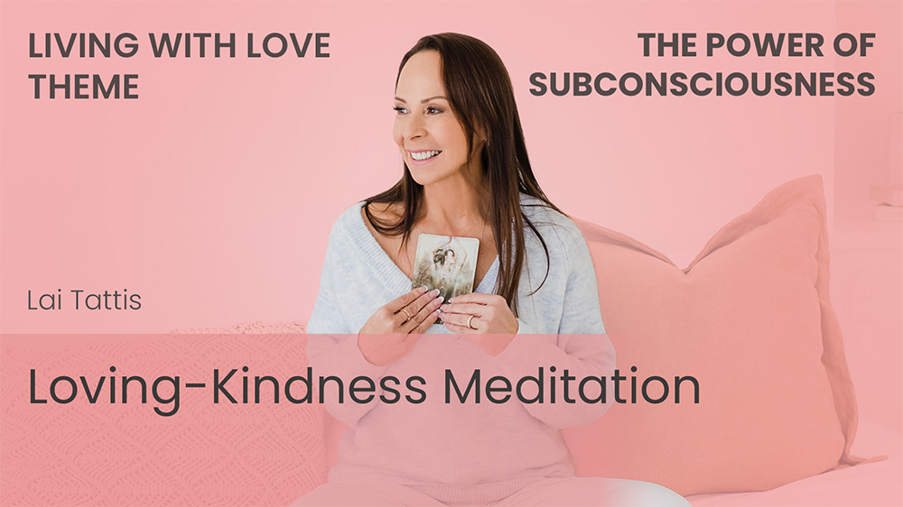 Loving-Kindness Meditation (Living with Love)