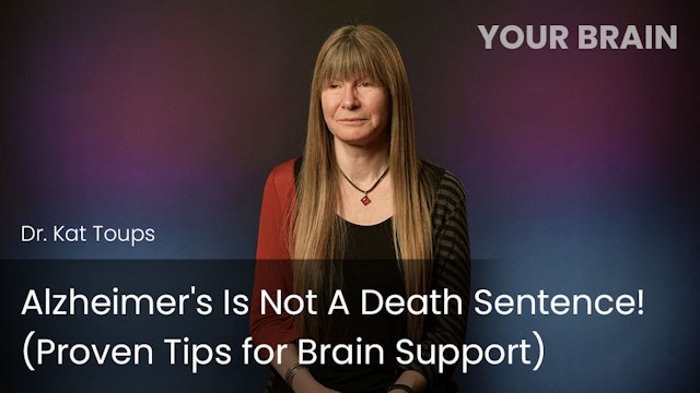 Alzheimer's Is Not A Death Sentence! (Proven Tips for Brain Support)