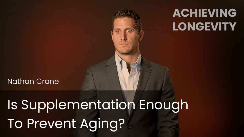 Is Supplementation Enough To Prevent Aging