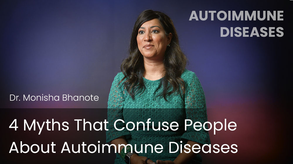 4 Myths That Confuse People About Autoimmune Diseases