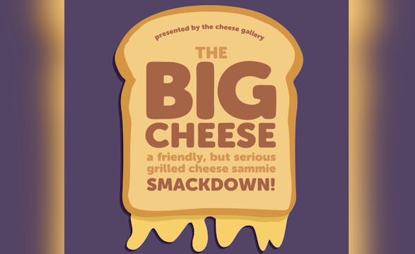 The Big Cheese Smackdown