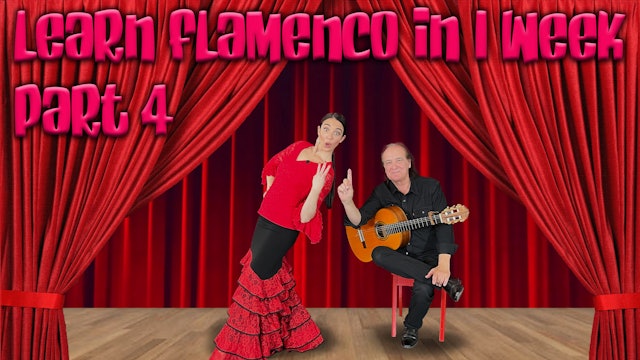 Learn Flamenco In 1 Week Part 4