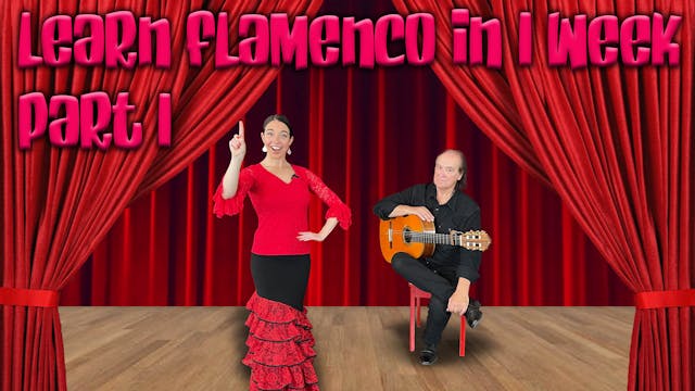Learn Flamenco In 1 Week Part 1