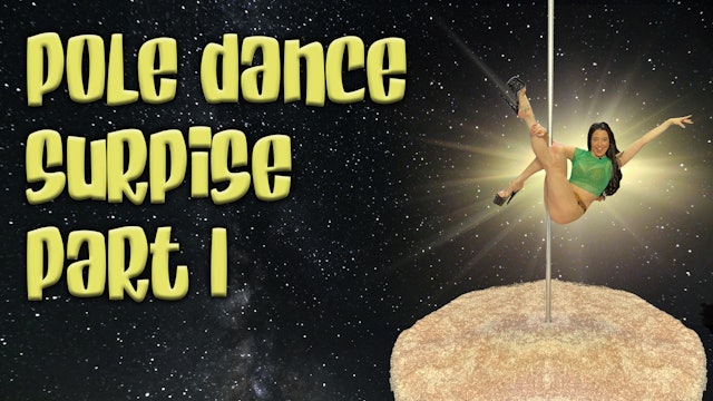 Pole Dance Surprise Part 1