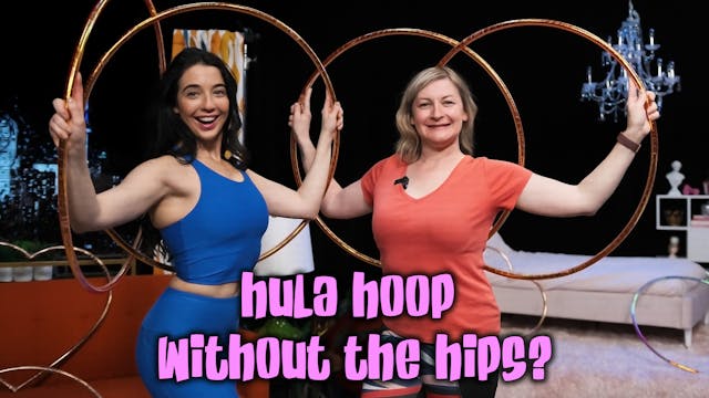 Hula Hooping Without the Hips?