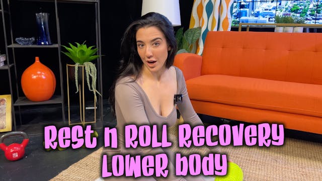 Rest N' Roll Recovery - Lower Body