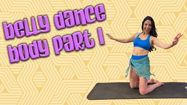 Belly Dance Body Part 1