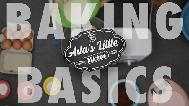 Ada’s Little Kitchen #6 | Baking Basics 101 | How to Make a Chocolate Cake
