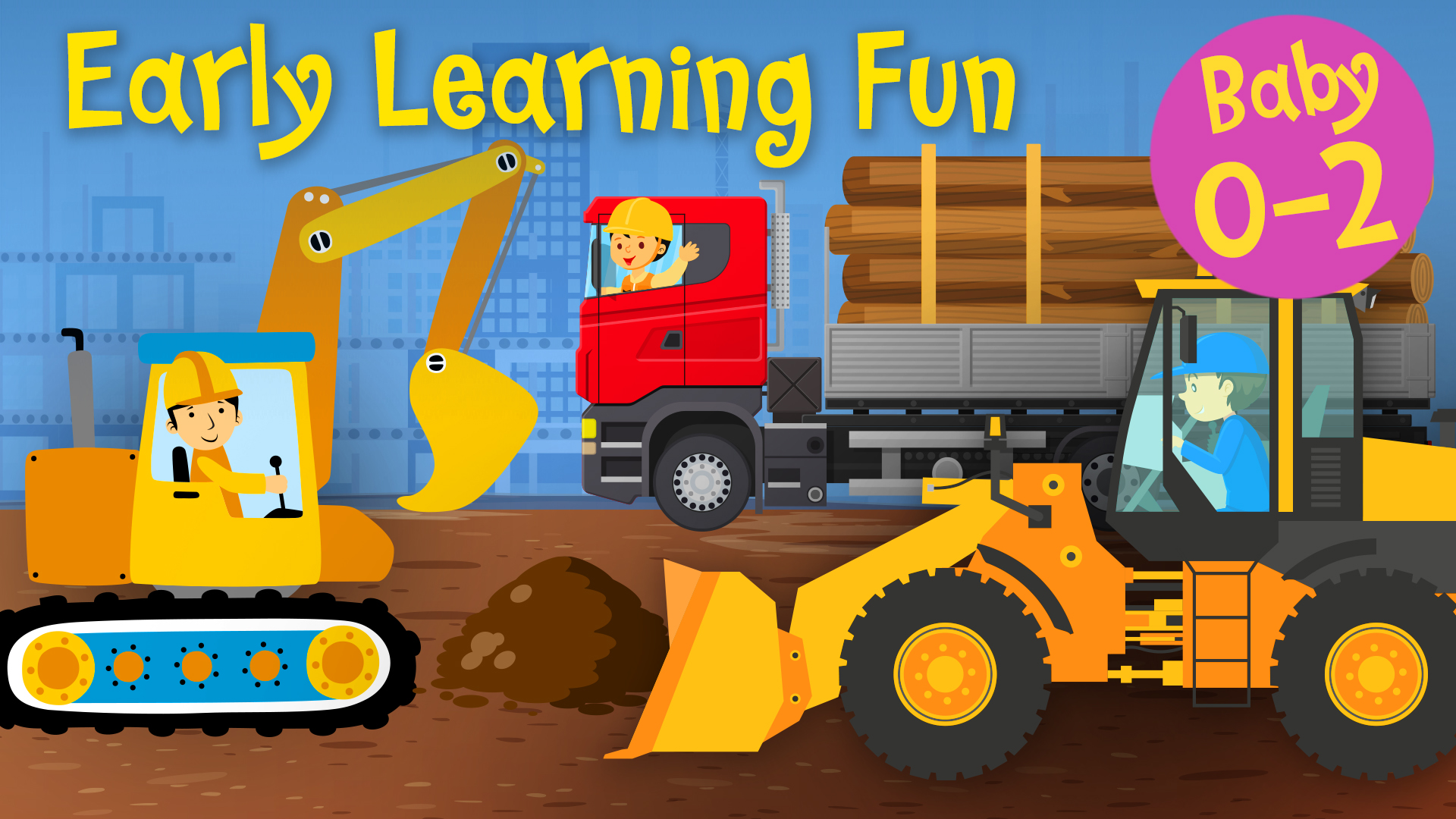 Construction Vehicles | Numbers & Sounds | Early Learning Fun